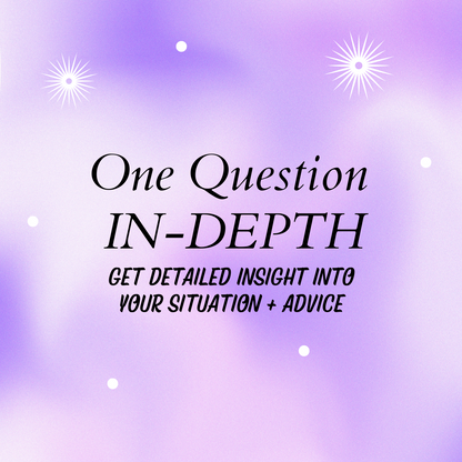 One In-Depth Question Tarot Reading