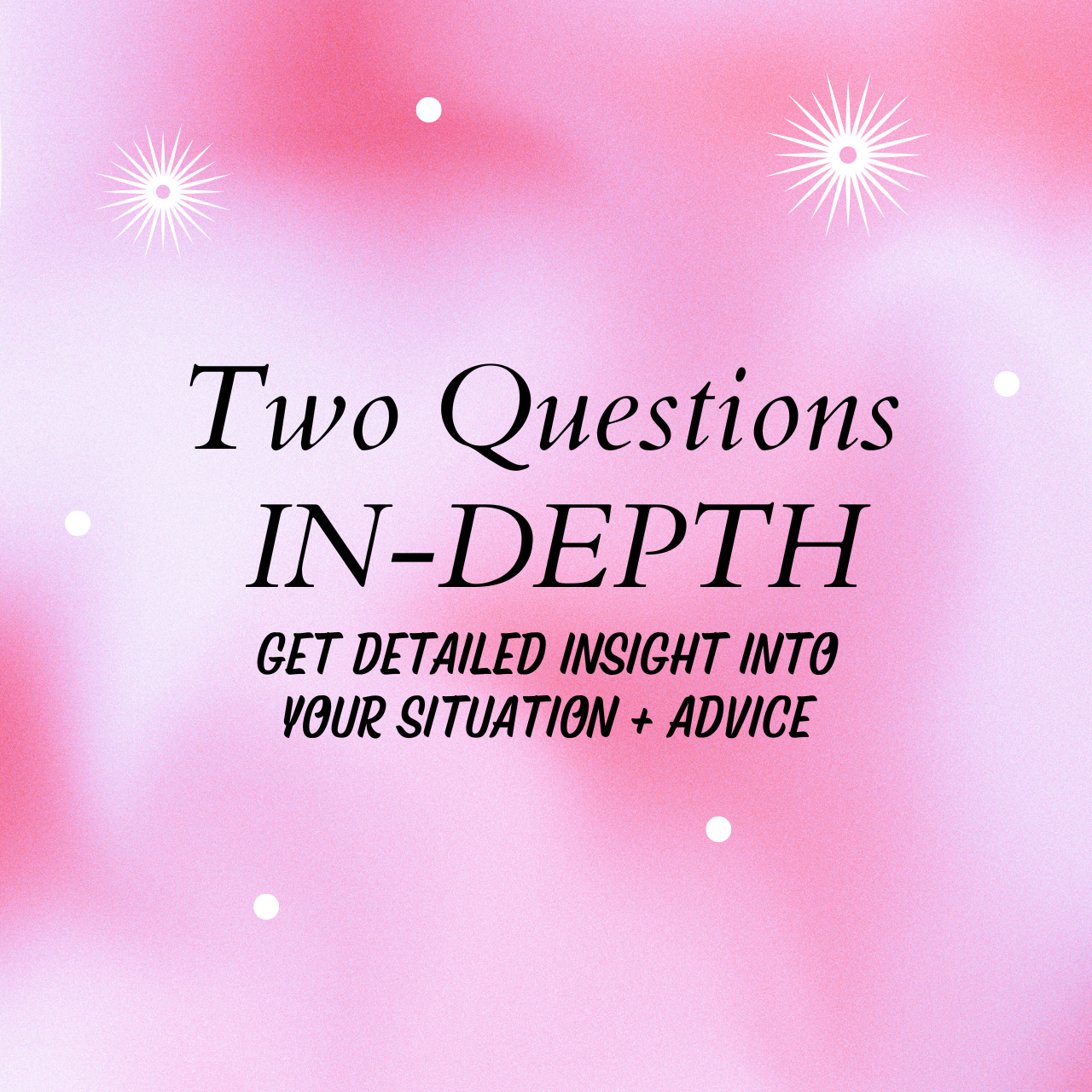 Two In-Depth Questions Tarot Reading